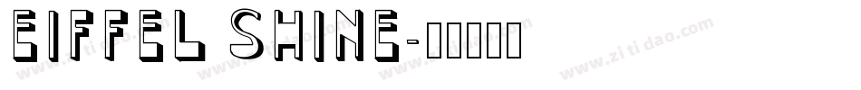 Eiffel Shine字体转换